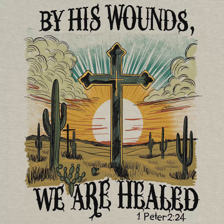 By His Wounds 1 Peter 2:24
